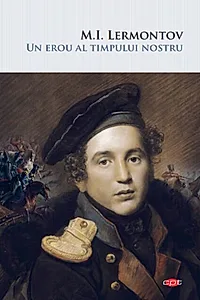 Un erou al timpului nostru (Carte pentru toți)