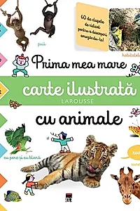 Prima mea mare carte ilustrată cu animale