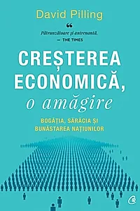 Creșterea economică, o amăgire