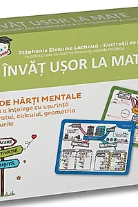 Învăț ușor la mate. 50 de hărți mentale. Volumul II - Clasele a III-a, a IV-a, a V-a