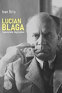 Lucian Blaga. Conceptele dogmatice