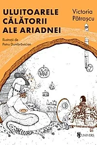 Uluitoarele călătorii ale Ariadnei