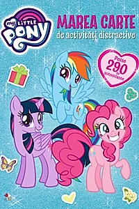 My Little Pony. Marea carte de activități distractive