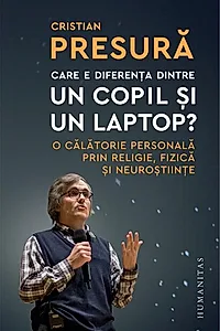 Care e diferența dintre un copil și un laptop?