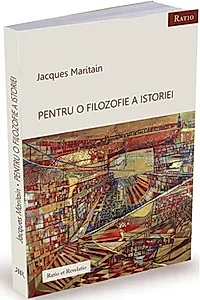 Pentru o filozofie a istoriei