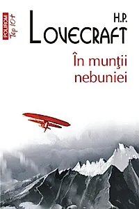 În munții nebuniei (Top 10+)