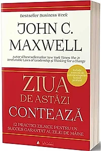 Ziua de astăzi contează