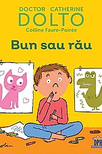Bun sau rău
