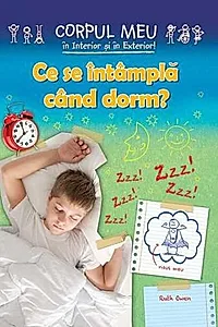 Ce se întâmplă când dorm?