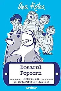 Dosarul Popcorn (Vol. 1)