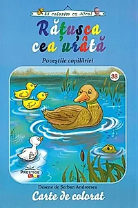 Rățușca cea urâtă. Carte de colorat