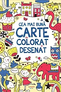 Cea mai bună carte de colorat și desenat