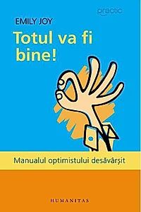 Totul va fi bine!