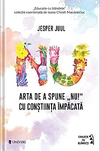 Arta de a spune „NU!” cu conștiința împăcată