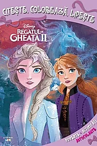 Disney. Regatul de gheață II. Citește, colorează, lipește