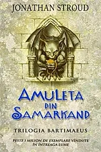 Amuleta din Samarkand. Trilogia Bartimaeus (Vol. 1)