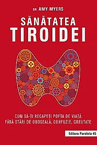 Sănătatea tiroidei