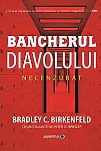 Bancherul diavolului. Necenzurat