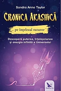 Cronica Akashică pe înțelesul tuturor