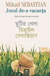 Jocul de-a vacanța / Chutir khela (ediție bilingvă bengali-română)