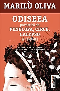 Odiseea povestită de Penelopa, Circe, Calypso și celelalte