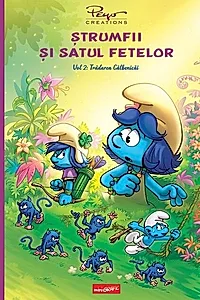 Trădarea Gălbenicăi. Ștrumfii și satul fetelor (Vol. 2)