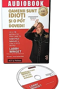 Oamenii sunt idioți și o pot dovedi! (audiobook)