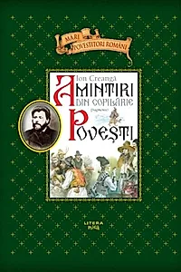 Amintiri din copilărie. Povești. Fragmente