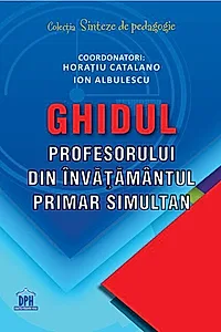 Ghidul profesorului din învățământul primar simultan