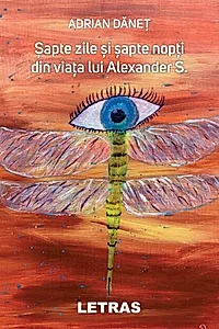 Şapte zile şi şapte nopţi din viaţa lui Alexander S.