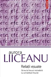 Relații eșuate. Să nu te încurci niciodată cu un bărbat însurat