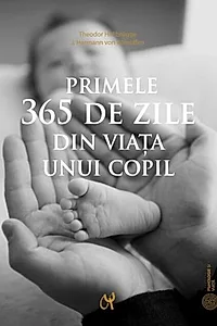 Primele 365 de zile din viaţa unui copil