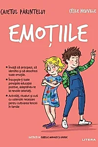 Caietul părintelui. Emoțiile