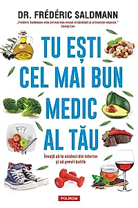 Tu ești cel mai bun medic al tău. Învață să te vindeci din interior și să previi bolile