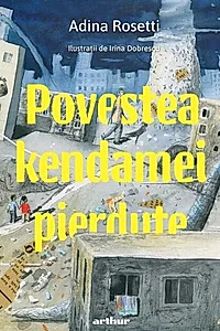 Povestea kendamei pierdute