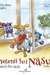 Copacul din casă. Prietenii lui Năsuc (Vol. 2)