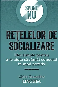 Spune nu rețelelor de socializare