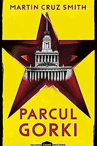 Parcul Gorki. Arkady Renko (Vol. 1)
