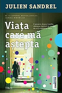 Viața care mă aștepta