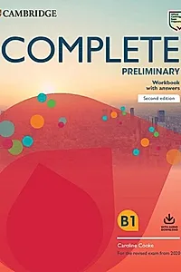 Complete Preliminary Workbook with answers with audio download. For the revised exam from 2020