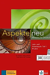 Aspekte neu B1+, Lehr-/Arbeitsbuch Teil 1