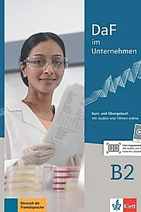 DaF im Unternehmen B2. Kurs- und Übungsbuch mit Audios und Filmen online