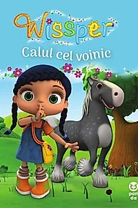 Calul cel voinic (seria Wissper)