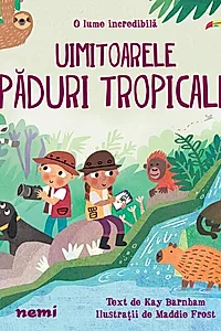 Uimitoarele păduri tropicale