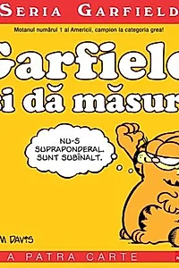 Garfield își dă măsura. Seria Garfield (Vol. 4)