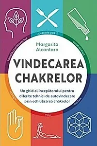 Vindecarea chakrelor