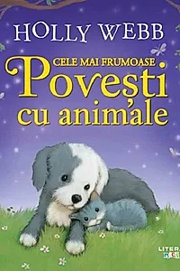 Cele mai frumoase povești cu animale