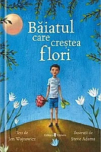 Băiatul care creștea flori