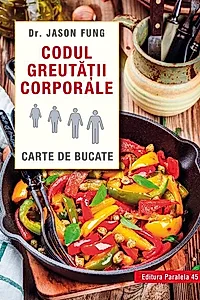 Codul greutății corporale. Carte de bucate