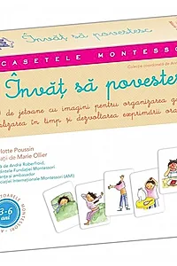 Învăț să povestesc cu Montessori. 90 de jetoane pentru relatat povești și ghid